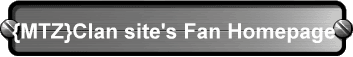 {MTZ}Clan site's Fan Homepage